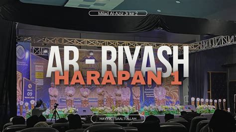 Ar Riyash HARAPAN 1 Fesban Milad Al Aziz Jr Ke 2 Sang Juara