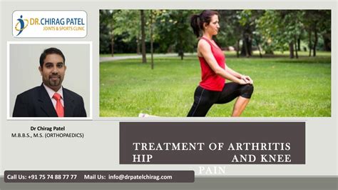 Treatment of arthritis hip and knee pain by dr chirag patel by ...