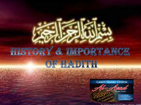 What Is The History Compilation Of Hadith Quran Mualim 2025