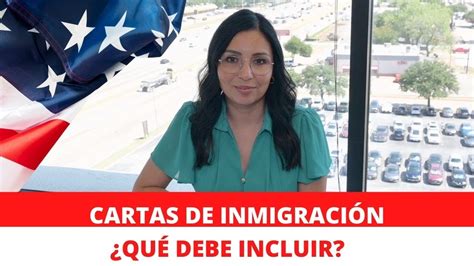 Cartas de Inmigración Que debes de incluir YouTube