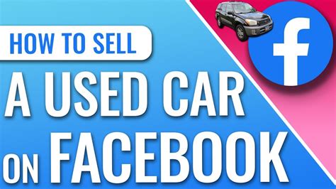 How To Sell A Car On Facebook Marketplace 2021 Update Youtube