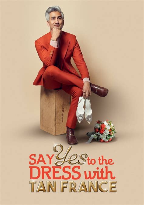 Say Yes To The Dress With Tan France Streaming