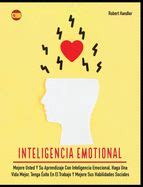 Inteligencia Emotional Mejore Usted Y Su Aprendizaje Con Inteligencia