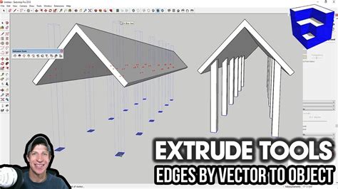 Sketchup Extrude Tools Tutorials Ep Extrude By Vector To Object