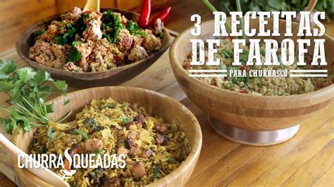 3 Receitas De Farofa Para Churrasco Tudoep