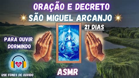 Oração diária 21 dias de proteção divina o Arcanjo Miguel ASMR