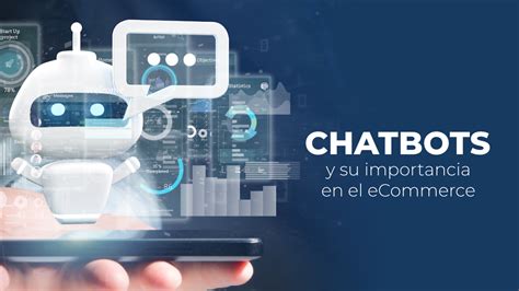 3 Ventajas Y Desventajas Para Usar Un Chatbot En Tu Ecommerce