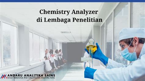 Chemistry Analyzer Pengertian Fungsi Dan Cara Menggunakan