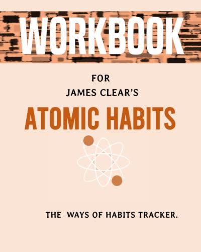 Buy Atomic Habits Workbook Atomic Habits Journal James Clear S Habits