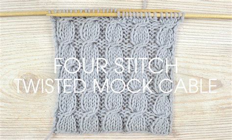 Four Stitch Twisted Mock Cable 01 Text Knitting Stitches Tutorial Knit Stitch Patterns Spool