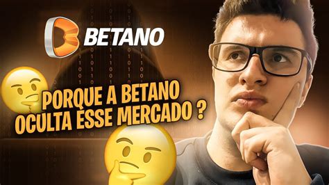 Betano Mercados Ocultos Na Betano Veja Porque Isso Acontece Youtube