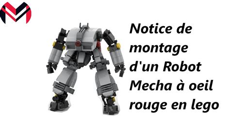 Tuto Notice De Montage Dun Robot Mecha à Oeil Rouge En Lego Mecha