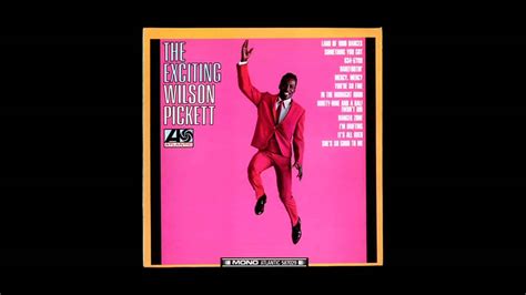 Wilson Pickett Land Of Dances Youtube