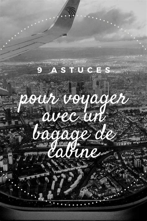 Comment Voyager Avec Un Bagage De Cabine En Astuces Artofit