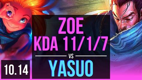 ZOE Vs YASUO MID KDA 11 1 7 Legendary KR Master V10 14 YouTube