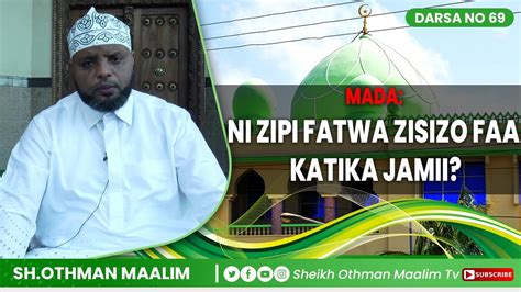 Sheikh Othman Maalim Tv Ni Zipi Fatwa Zisizo Na Utaratibu Hupelekea