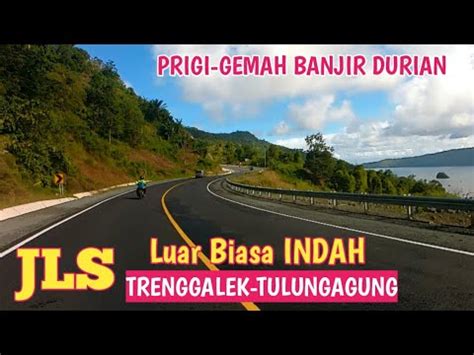 Nikmati Keindahan Dari Prigi Ke Gemah Lewat Jls Trenggalek Tulungagung