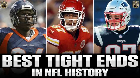 NFL Top 10 Best Tight Ends Of All Time YouTube