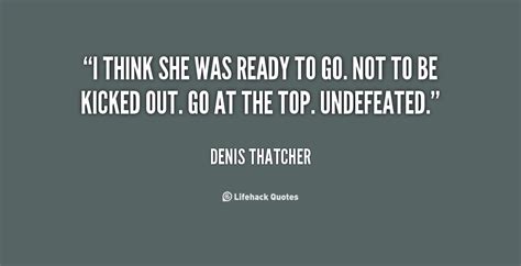 Denis Thatcher Quotes. QuotesGram