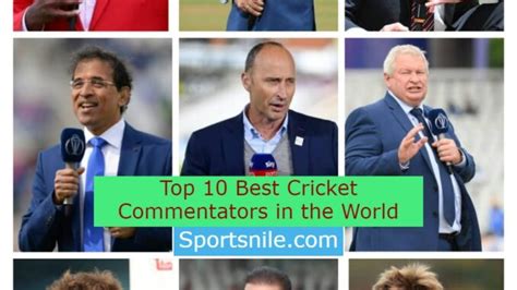 Top 10 Best Cricket Commentators In The World 2023