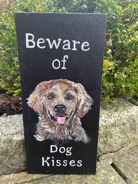 Handpainted Beware Of Dog Kisses Sign Slate Sign Beware Of Etsy