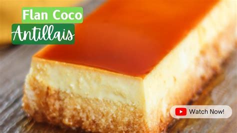 Le Flan Coco Aussi Appel Flan Antillais Mamie Simone Rezept