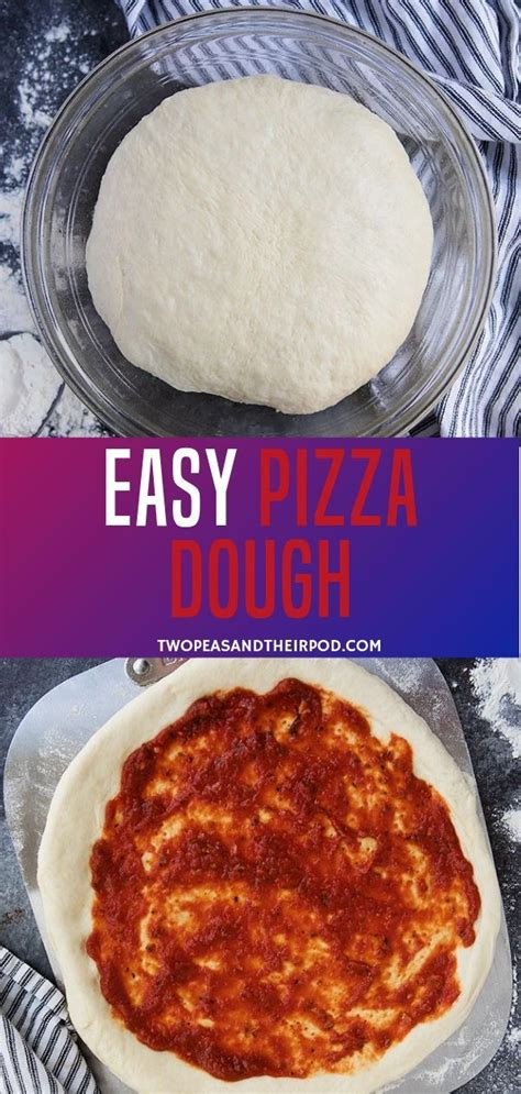 This Pizza Dough Recipe Is Easy To Make At Home You Only Need 5 Ingredients The Pizza Crust Is