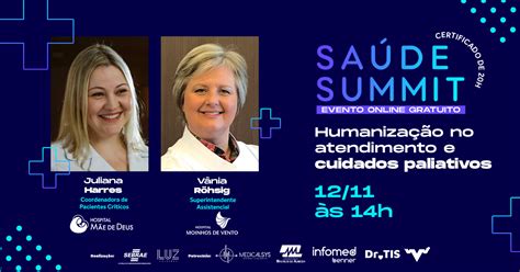 Humanização No Atendimento E Cuidados Paliativos Saúde Summit Online