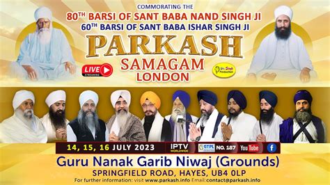 Live Parkash Samagam London Th Barsi Baba Nand Singh Ji Th Barsi