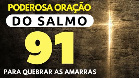 Salmo Poderosa Ora O Do Salmo Ora O Mais Poderosas Da B Blia