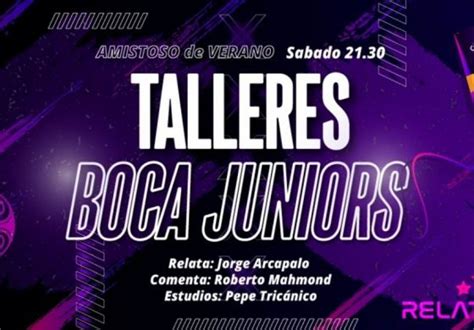 Relatores Boca se prueba ante Talleres en Córdoba