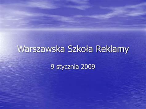 PPT Warszawska Szkoła Reklamy PowerPoint Presentation free download