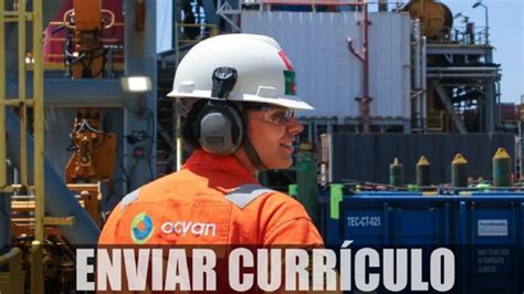 Ocyan Abre Processo Seletivo 140 Vagas Offshore Para Profissionais