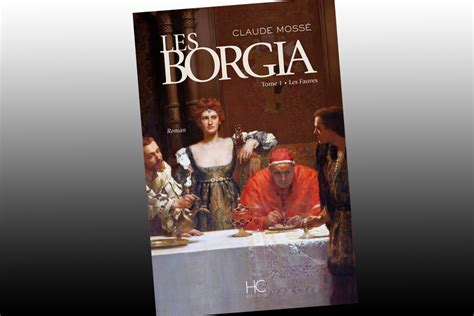 Les Borgia Tome 1 Les Fauves