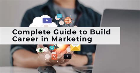 Complete Guide To Build Career In Marketing 2025