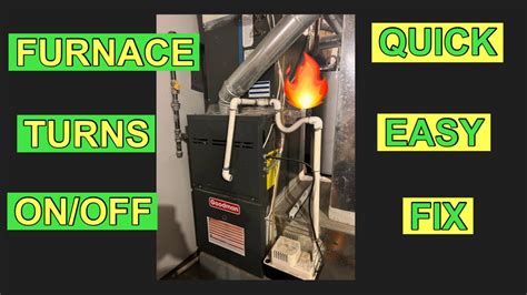 Goodman Gas Furnace Stopped Working Turns On And Off DIY Easy Fix