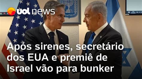 Guerra Secretário Dos Eua E Premiê De Israel Se Abrigam Em Bunker Após Sirenes Tocarem Em Tel