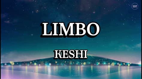 Keshi Limbo Lirik Terjemahan Indonesia Youtube