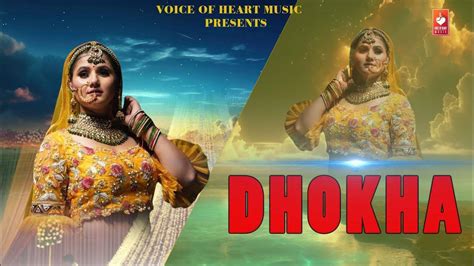 Check Out The Latest Haryanvi Music Audio Song For Dhokha By Mannu