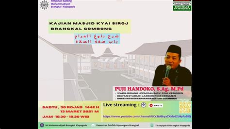 Kajian Rutin Masjid Kyai Sirodj Bersama Ustadz Puji Handoko S Ag M