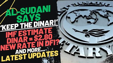 New Exchange Rate In Dfiimf Estimate Iqd Iraq Dinar Rv Updates