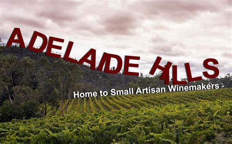 One of SA’s Oldest Wine Regions: Adelaide Hills | Just Wines Blog