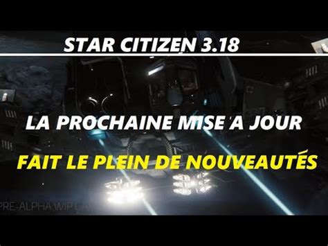 Star Citizen Plein De Nouveaux Ajouts Pour La Mise A Jour Youtube