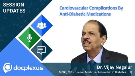 Cardiovascular Complications By Anti Diabetic Medications By Dr Vijay