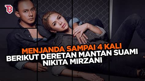 Deretan Mantan Suami Nikita Mirzani Dan Kisah Kontroversi Perjalanan