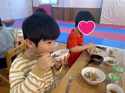 大好きな給食！～さくら組～ Sakura保育園千川 園一押しの手作り給食や日々の活動を記録しています 熊本で保育園を運営する社会