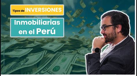 Tipos de inversiones inmobiliarias que existen en el Perú YouTube