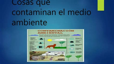 Cosas Que Contaminan El Medio Ambiente Ppt