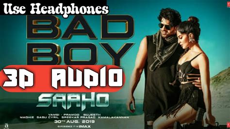 Bad Boy Full Song 3d Saaho Full Movie Hindi Dubbed Prabhas And Jaqlin