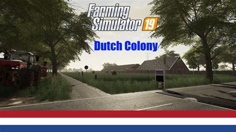 Fs Dutch Colony Map Youtube